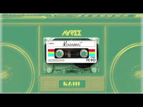 Ayree - Mahabbat [Official Audio]