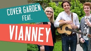 [LIVE] COVER GARDEN FEAT. VIANNEY - Pas là / Veronica