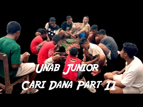 Unab Junior // Cari Dana Part II (Daging Rw)