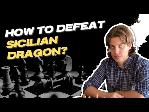 How to Defeat Sicilian Dragon [FIDE Master Explains]