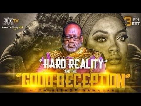 #IUIC | SABBATH AFTERNOON CLASS: The Hard Reality And The Good Deception