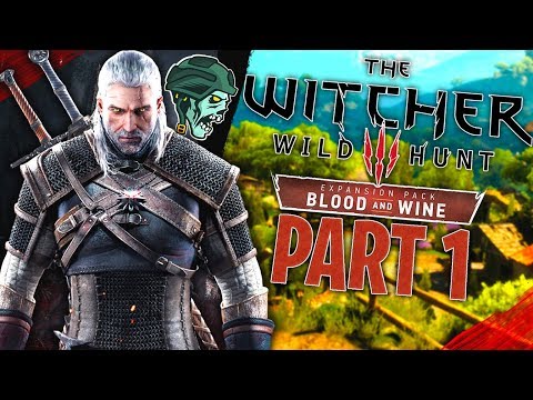 The Witcher 3: Blood and Wine Revisited - Part 1 "Envoys, Wineboys" (Gameplay/Walkthrough)