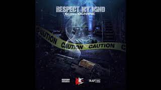 6CO ft. OGN9NE- Respect My Mind