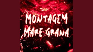Cover art for MONTAGEM MARE GRANA