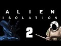 Let's Play Alien : Isolation - Episode 2 - Wear the ...