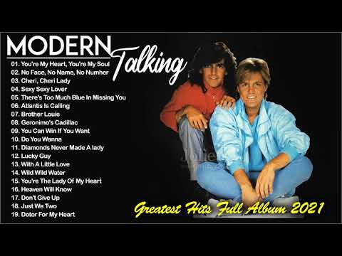 Modern Talking Greatest Hits 2021 - Modern Talking Playlist Full Album 2021 - Best Song Modern Talki