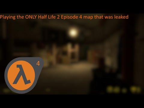 Playing the ONLY Half Life 2: Episode 4 map that was leaked