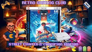 Street Fighter 2: Champion Edition | PC-Engine | Retro Fighting Classic! 🥊🔥| Review & Gameplay
