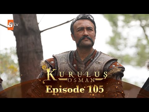 Kurulus Osman Urdu - Season 5 Episode 105