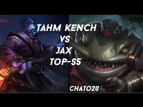Tahm kench vs Jax top S5 [Platinum-Platino]