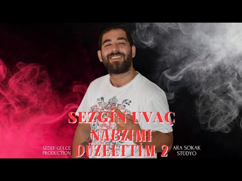 Sezgin Uvaç - NABZIMI DÜZELTTİM 2 - (Official Lyrics Video) @isfihanonline 