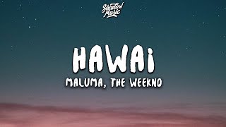 Maluma The Weeknd - Hawái Remix (Lyrics)