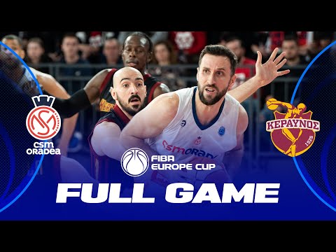 CSM CSU Oradea v Keravnos BC | Full Basketball Game | FIBA Europe Cup 2022-23