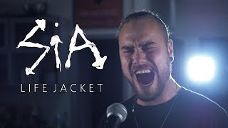 Sia - Life Jacket (Metal Cover)