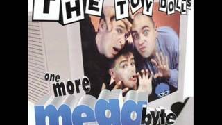 Toy Dolls - I&#39;m Gonna Be 500 Miles