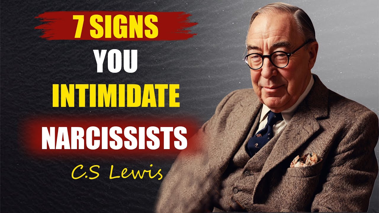 7 Ways Narcissists Secretly Show They’re Intimidated by You | C.S. Lewis Faith 2025