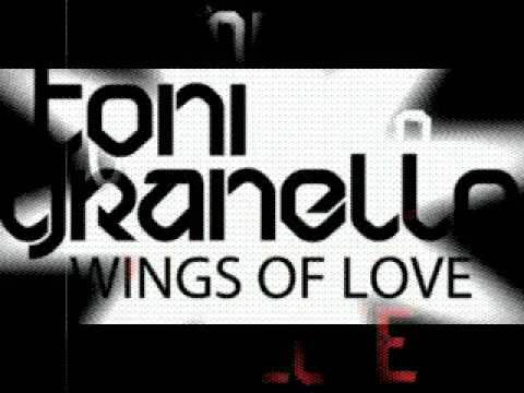 Toni Granello - Wings Of Love (Radio Mix)