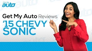 2015 Chevy Sonic Exclusive Review By Get My Auto