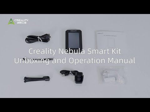 Creality Nebula Smart Kit Unboxing and Operation Manual
