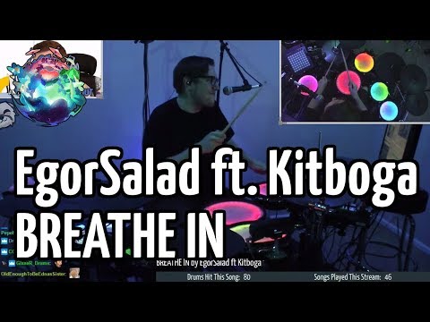 EgorSalad ft.  Kitboga - BREATHE IN | Drum Cover | Flewp