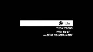 Thom Treud - With Us (Nick Daring remix)