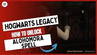 Hogwarts Legacy: How To Unlock Alohomora Spell