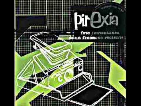 PirExia - Foto instantánea de un fenómeno reciente Full Album