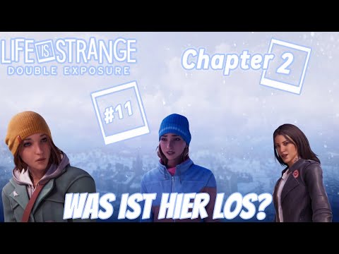 Durch den Schnee zur Wahrheit, die Spur des Unbekannten I Life is Strange : Double Explosure #11