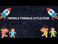 TWINKLE TWINKLE LITTLE STAR New Version 2025