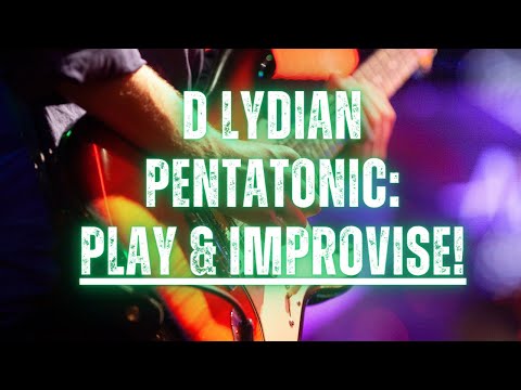 D Lydian Pentatonic: How to Play & Improvise Satriani Gilmour Style