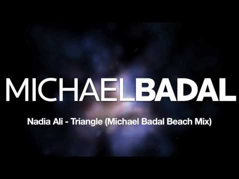 Nadia Ali - Triangle (Michael Badal Beach Mix)