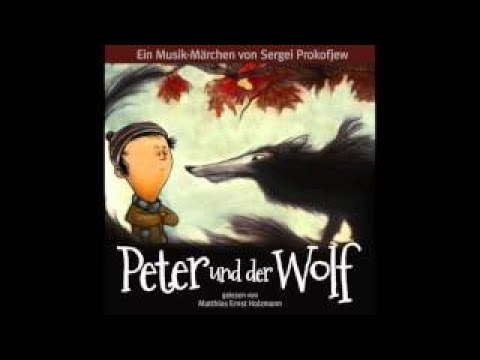 Peter und der Wolf ein musikalisches Märchen von Sergej Prokofjew