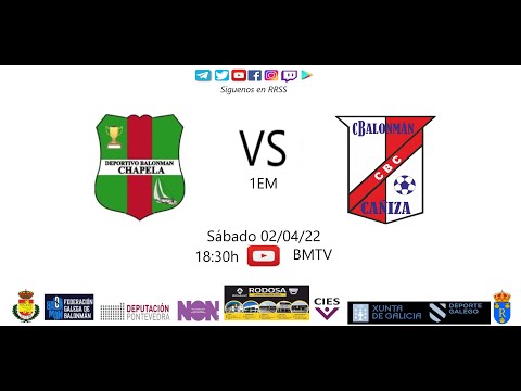 220402 1EM BM CHAPELA - BM CAÑIZA