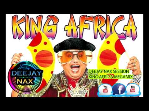 Deejay Nax Sessions King Africa Megamix