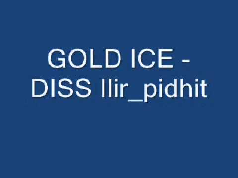 Gold Ice - Diss ilir_princit