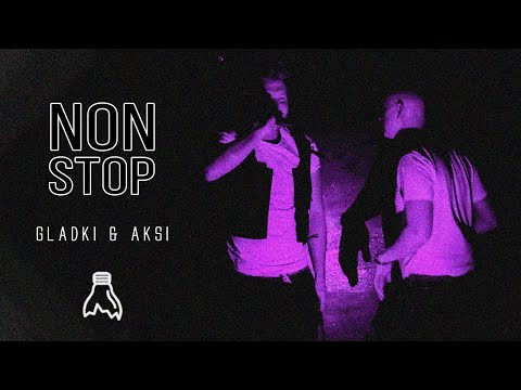 Aksi x Gładki "NON STOP"