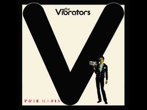 The Vibrators - Pure Mania (1977) FULL ALBUM