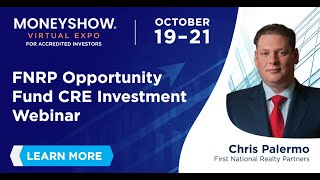 FNRP Opportunity Fund CRE Investment Webinar