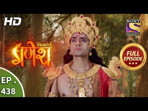 Vighnaharta Ganesh - Ep 438 - Full Episode - 25th April, 2019