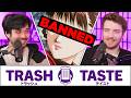 This Is The Most Banned Anime Trash Taste 291