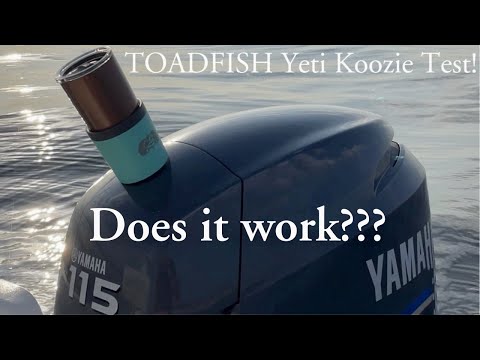 Testing out the TOADFISH Yeti Koozie… Does it Actually Work??