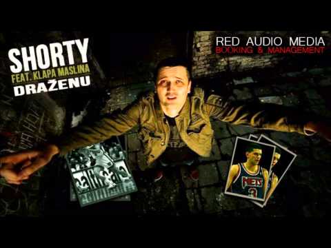 SHORTY feat. KLAPA MASLINA - DRAŽENU (DRAŽEN PETROVIĆ) NOVI SINGL 2012!