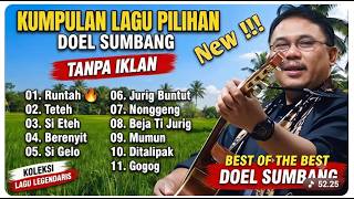 Download lagu RUNTAH DOEL SUMBANG FULL ALBUM TANPA IKLAN mp3