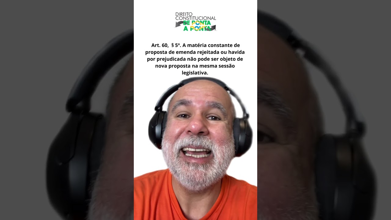 Bora estudar o artigo Art. 60, § 5º da CF?