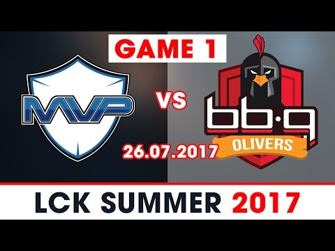 [Full Game 1] MVP vs BBQ [26.07.2017][LCK Summer 2017] MVP vs BBQ OLIVERS