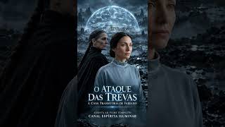 FILME ESPÍRITA: O Ataque das Trevas à Casa Transitória de Fabiano | Inspirado Obras de Chico Xavier