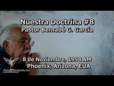 2021-0331 PM Nuestra Doctrina #8 - Pastor Bernabé G. García