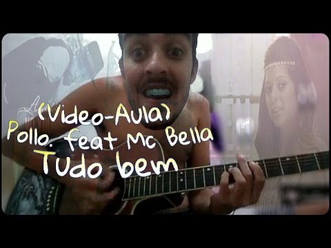 Tudo Bem - Pollo e Mc Bella