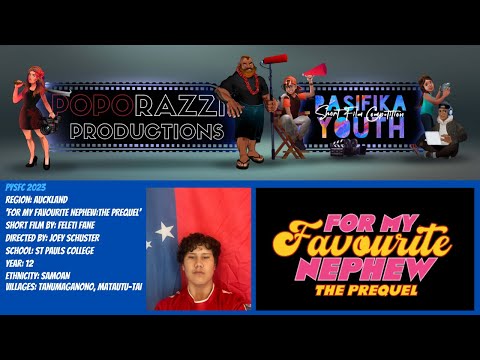 PYSFC 2023 - For my favourite nephew - The Prequel - A film by Feleti Fane - St Pauls College