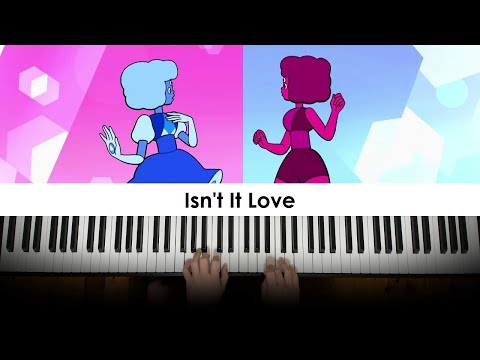 Isn't It Love - Steven Universo